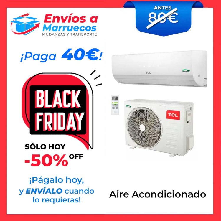 BLACK FRIDAY ENVIOS A MARRUECOS (3) aire acondicionado